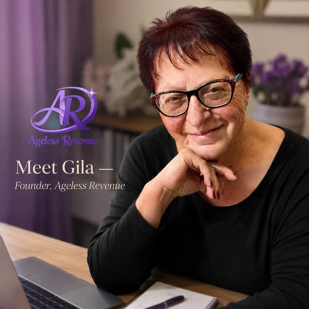 Gila, founder of Ageless Revenue — helping retirees build online income