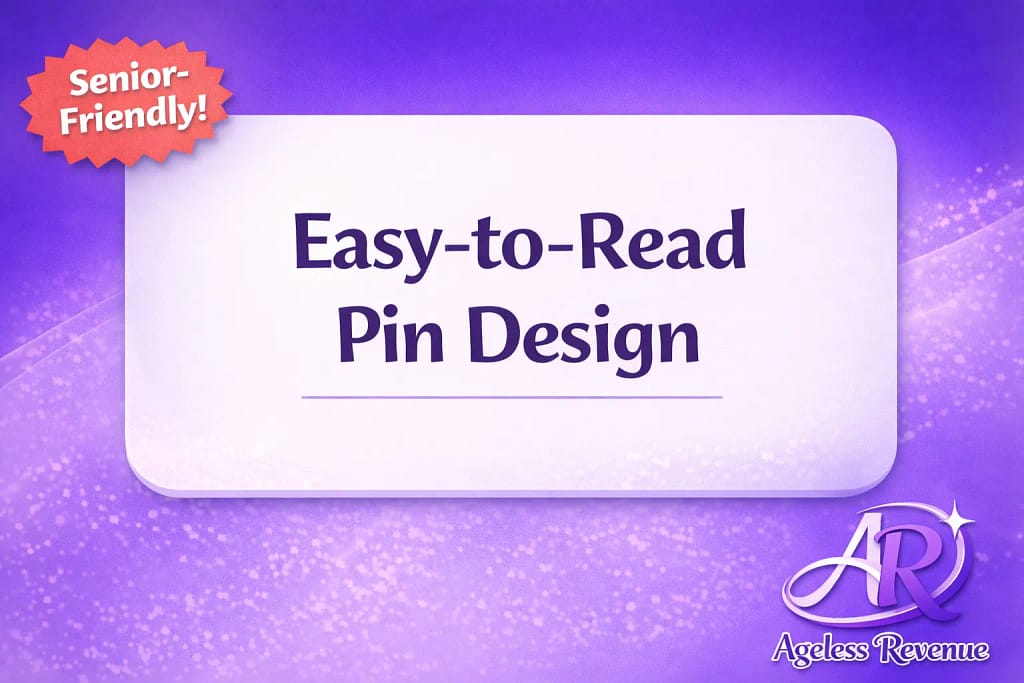 High-contrast Pinterest pin design tips for older audiences